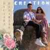 D1Darian & D1Ciara - Creation - Single